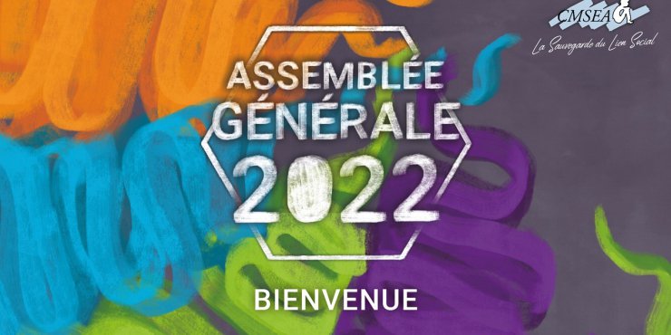 Le récap de l'Assemblée Générale 2022