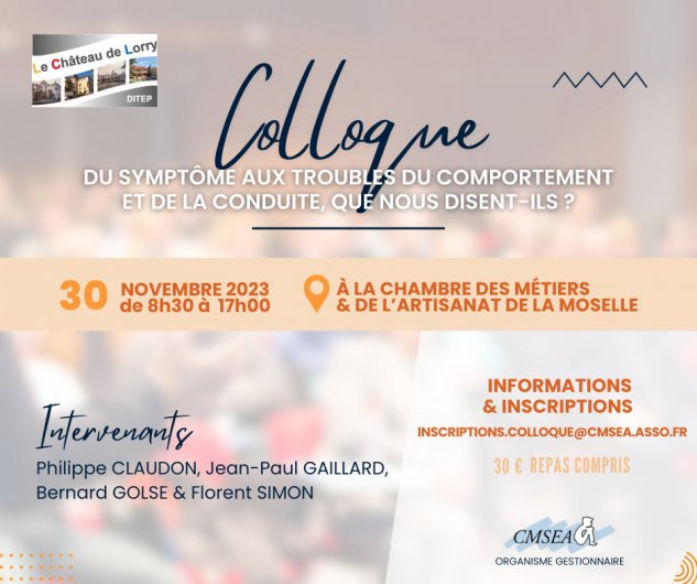Colloque organisé par le DITEP : les troubles du comportement, l'enfant...